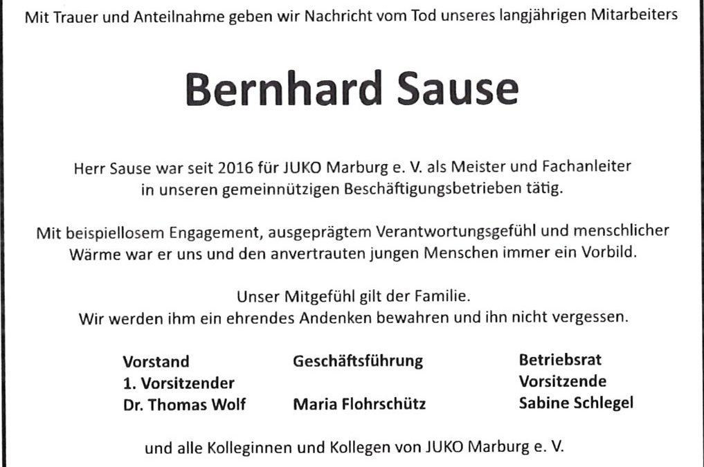 Wir trauern um unseren Kollegen Bernhard Sause